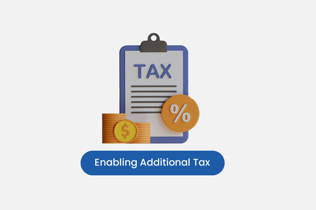 How to enable additional tax